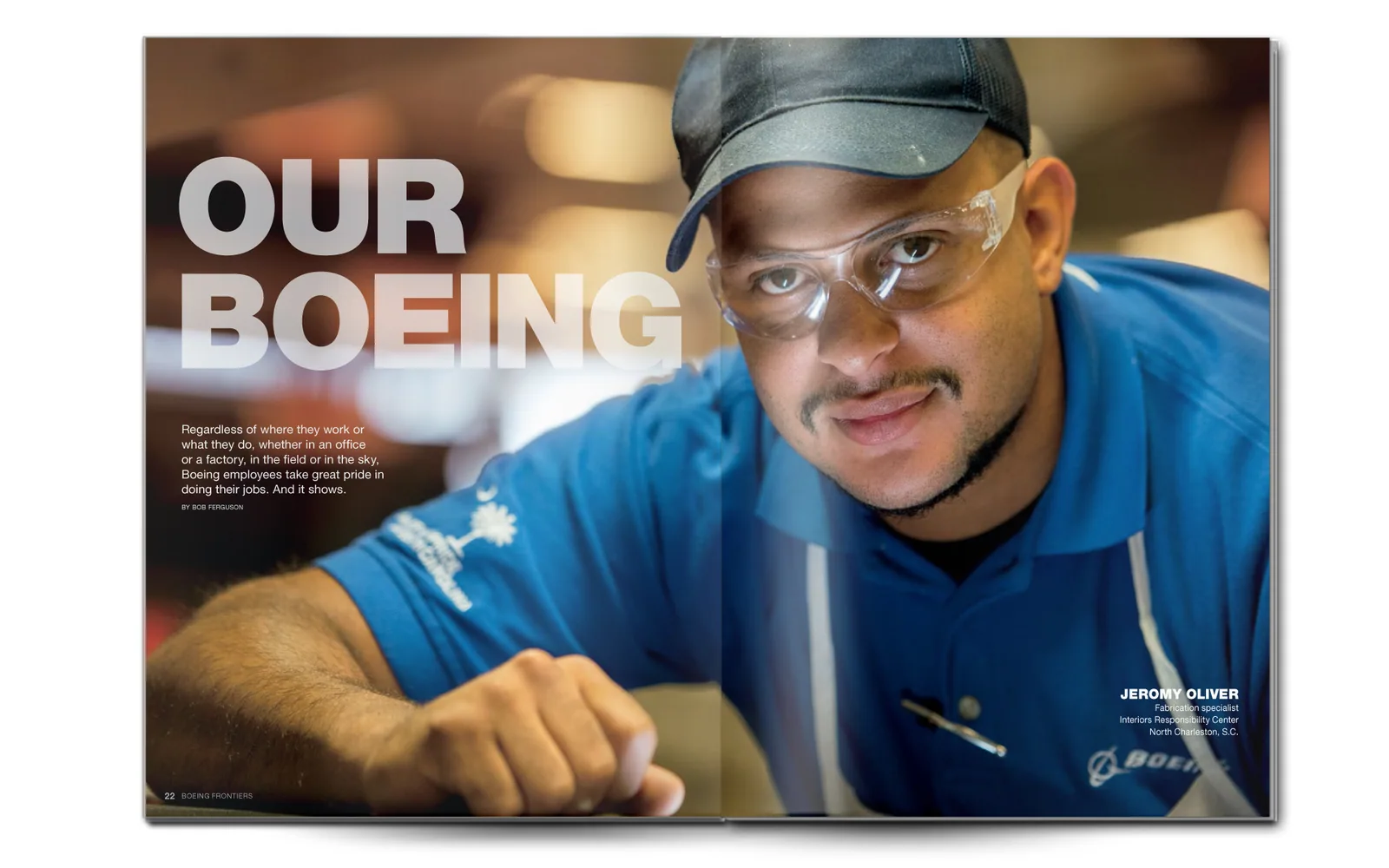 A Frontiers spread, Our Boeing: a portrait of an employee in safety glasses and a cap